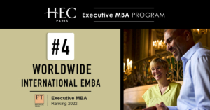 2022 FT EMBA Rankings: HEC Paris EMBA Solidifies Place Among World’s Best