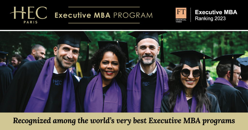 HEC Paris Executive MBA Financial Times EMBA rankings 2023